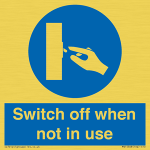 Switch off when not in use